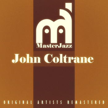 John Coltrane - Masterjazz: John Coltrane