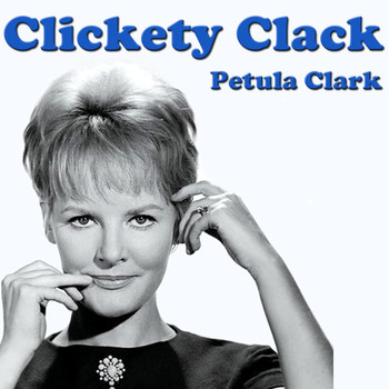Petula Clark - Clickety Clack