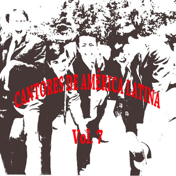 Various Artists - Cantores de América Latina Vol. 7