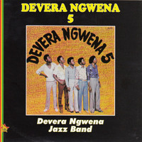 Devera Ngwena Jazz Band - Devera Ngwena 5