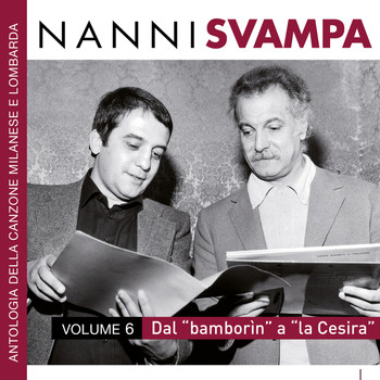 Nanni Svampa - Dal "bamborìn" a “la Cesira"