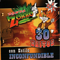 Banda Zorro - 30 Exitos