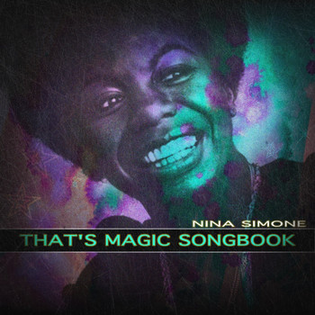 Nina Simone - That's Magic Songbook