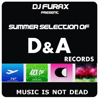 DJ Furax - Summer Selection (Music Is Not Dead) (Explicit)