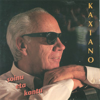 Kaxiano - Soinu Eta Kantu