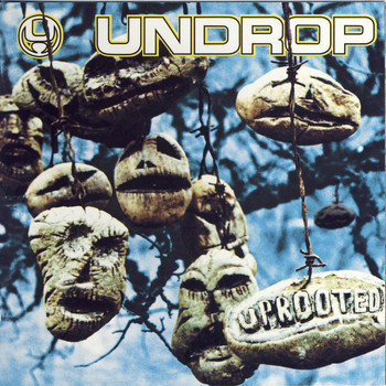 Undrop - Uprooted