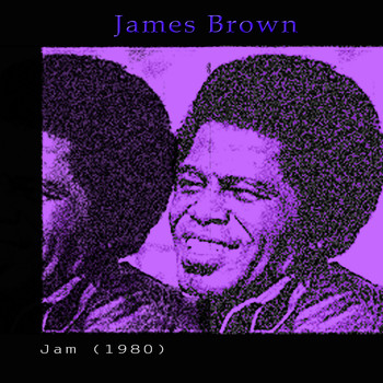 James Brown - Jam (1980) [Live]