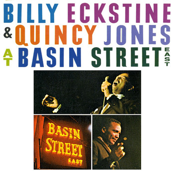 Billy Eckstine - Billy Eckstine & Quincy Jones at Basin Street East (Remastered)