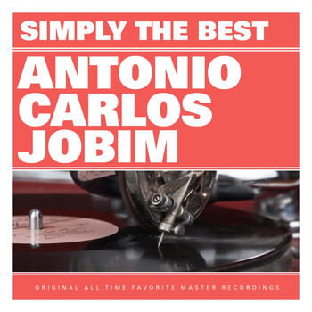 Antonio Carlos Jobim - Simply The Best: Antonio Carlos Jobim