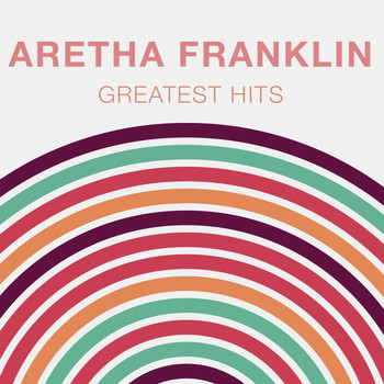 Aretha Franklin - Greatest Hits: Aretha Franklin
