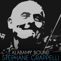 Stephane Grappelli - Alabamy Bound