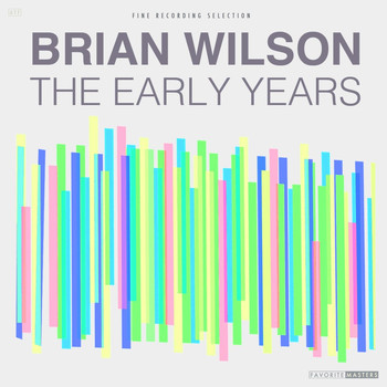 Brian Wilson - The Early Years