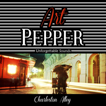 Art Pepper - Charleston Alley