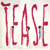 Tease - Tease