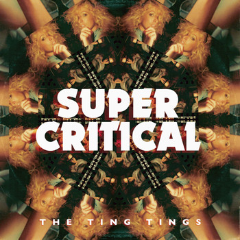The Ting Tings - Super Critical (Explicit)