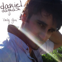 Daniel Daghash - Only You