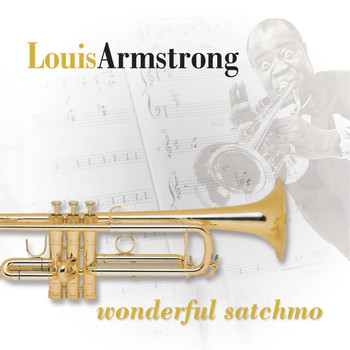 Louis Armstrong - Wonderful Satchmo