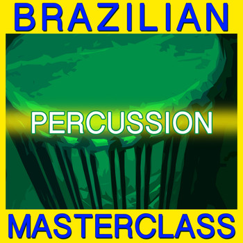 Various Artist - Brazilian Percussion Masterclass