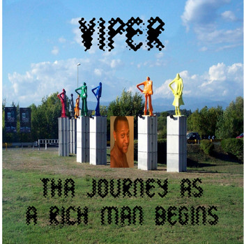 Viper - Tha Journey as a Rich Man Begins