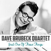 Dave Brubeck Quartet - Just One of Those Things