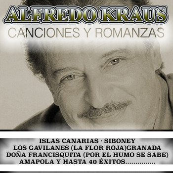 Alfredo Kraus - Canciones y Romanzas