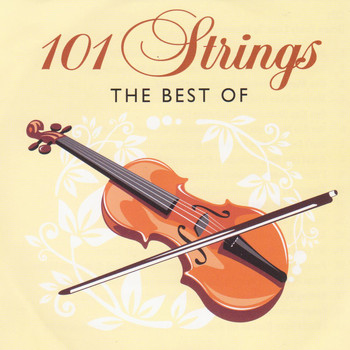 101 Strings Orchestra - The Best of 101 Strings
