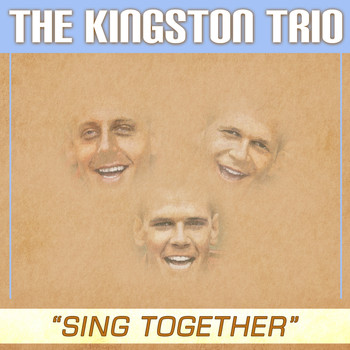 The Kingston Trio - Sing Together