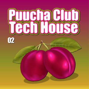 Various Artists - Puucha Club Tech House, Vol. 2 (Explicit)