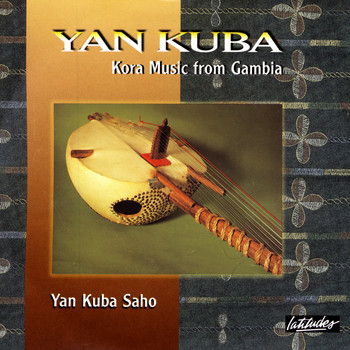 Yan Kuba Saho - Yan Kuba - Kora Music From Gambia
