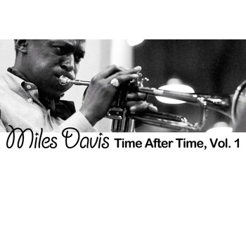 Miles Davis - Time After Time, Vol. 1