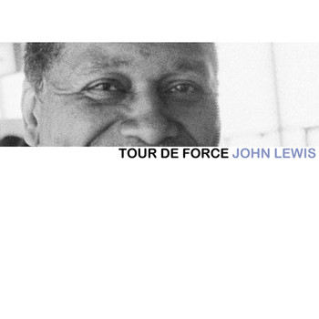 John Lewis - Tour De Force