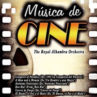 The Royal Alhambra Orchestra - Música de Cine