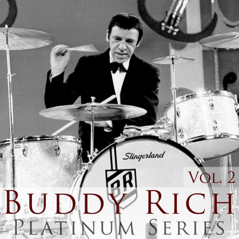 Buddy Rich - Buddy Rich - Platinum Series, Vol. 2