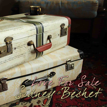 Sidney Bechet - Love for Sale