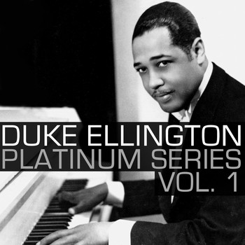 Duke Ellington - Duke Ellington: Platinum Series