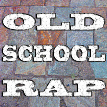 Various Artists - Old School Rap