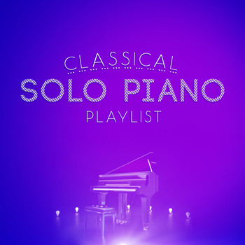 Franz Schubert - Classical Solo Piano Playlist