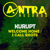 Kurupt - Welcome Home / I Call Shots (Explicit)