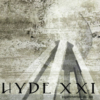 Hyde XXI - Experimentar de Pie