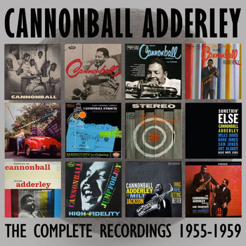 Cannonball Adderley - The Complete Recordings: 1955-1959