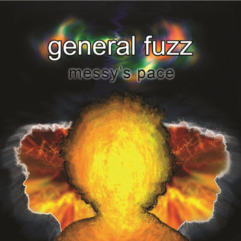 General Fuzz - Messy's Pace
