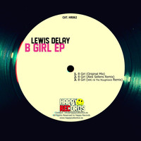 Lewis Delay - B Girl EP