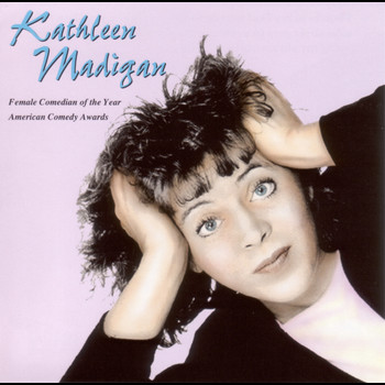 Kathleen Madigan - Kathleen Madigan