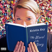 Kristin Key - The Moral Of The Story