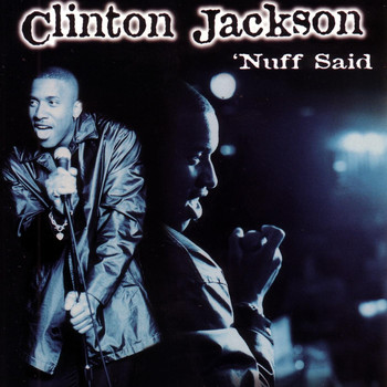 Clinton Jackson - Nuff Said