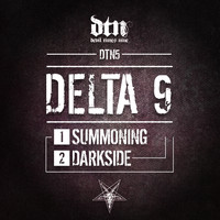 Delta 9 - Summoning Darkside