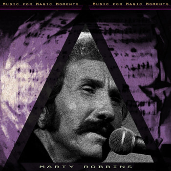 Marty Robbins - Music for Magic Moments