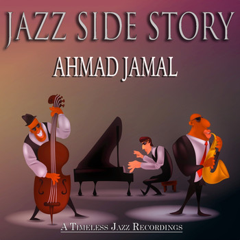 Ahmad Jamal - Jazz Side Story