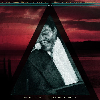 Fats Domino - Music for Magic Moments, Vol. 1