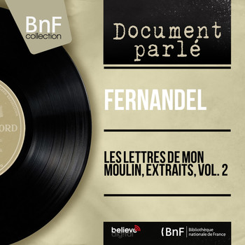 Fernandel - Les lettres de mon moulin, extraits, vol. 2